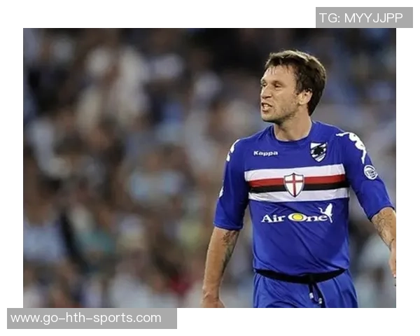 卡萨诺被指责忘恩负义回顾桑普时期言论引发球迷强烈不满